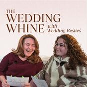Podcast The Wedding Whine