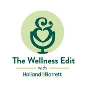 Podcast The Wellness Edit