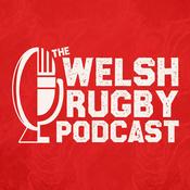 Podcast The Welsh Rugby Podcast