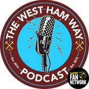 Podcast The West Ham Way Podcast