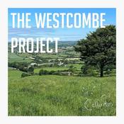 Podcast The Westcombe Project