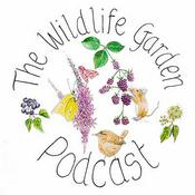 Podcast The Wildlife Garden Podcast