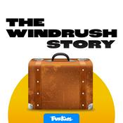 Podcast The Windrush Story