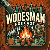Podcast The Wodesman Podcast