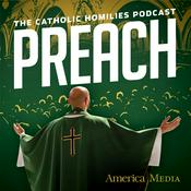Podcast Preach: The Catholic Homilies Podcast
