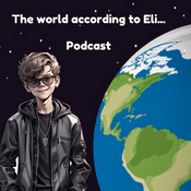 Podcast The World According to Eli!