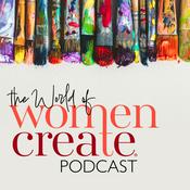 Podcast The World of Women Create Podcast