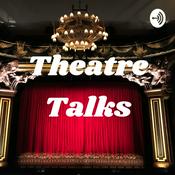 Podcast Theatre Talks