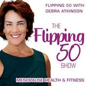 Podcast The Flipping 50 Show