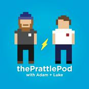 Podcast thePrattlePod with Adam and Luke
