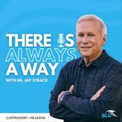 Podcast There Is Always A Way with Dr. Jay Strack