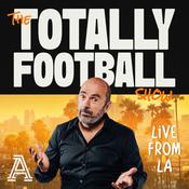 Podcast The Totally Football Show with James Richardson