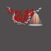 Podcast They did what…?!