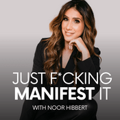 Podcast Just F*cking Manifest It