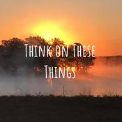 Podcast Think on These Things