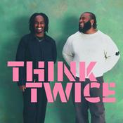 Podcast Think Twice Show