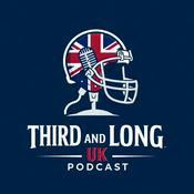 Podcast Third and Long UK podcast