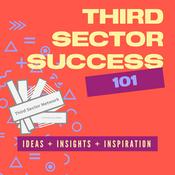 Podcast Third Sector Success 101