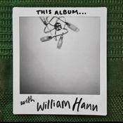 Podcast “THIS Album…” with William Hann