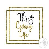 Podcast This Curvy Life