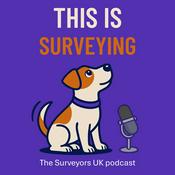 Podcast This is Surveying - Nina Young - Surveyors UK