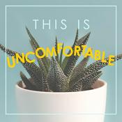 Podcast This Is Uncomfortable