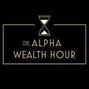 Podcast The Alpha Wealth Hour