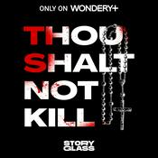 Podcast Thou Shalt Not Kill