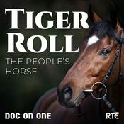 Podcast Tiger Roll: The People's Horse