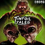 Podcast Tinfoil Tales