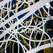 Podcast Tinker Vs Des Moines