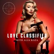 Podcast LOVE CLASSIFIED with Aliia Roza