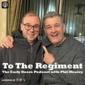 Podcast To The Regiment