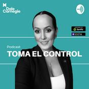 Podcast Toma El Control - Un Podcast de Dale Carnegie Nicaragua