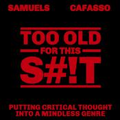 Podcast Too Old For This Shit: an 80s/90s Action Movie Rewatch Podcast