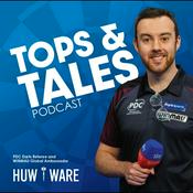 Podcast Tops and Tales Darts Podcast with Huw Ware