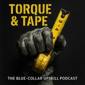 Podcast TORQUE & TAPE — The Blue-Collar Skills Guide