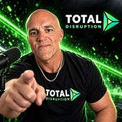 Total Disruption Podcast