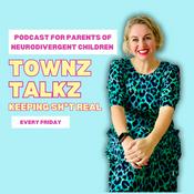 Podcast Townz Talkz - Keeping Sh*t Real!