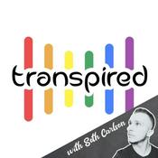 Podcast Transpired: A Trans Mission