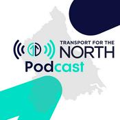 Podcast Transport for the North Podcast