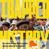Podcast Trapped History