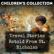 Podcast Travel Stories Retold From St. Nicholas