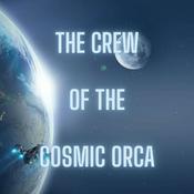 Podcast The Crew of the Cosmic Orca: TTRPG Actual Plays