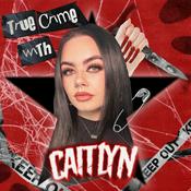 Podcast True Crime with Caitlyn