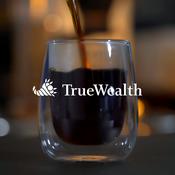 Podcast True Wealth Podcast