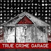 Podcast True Crime Garage