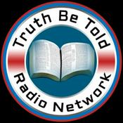 Podcast Truth Be Told Radio Network