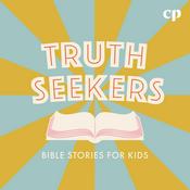 Podcast Truth Seekers: Bible Stories for Kids