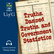 Podcast Truths, Damn Truths, and Government Statistics